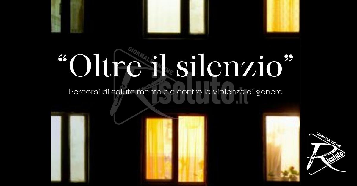 Oltre il Silenzio, a Montevago focus su salute mentale e violenza di genere