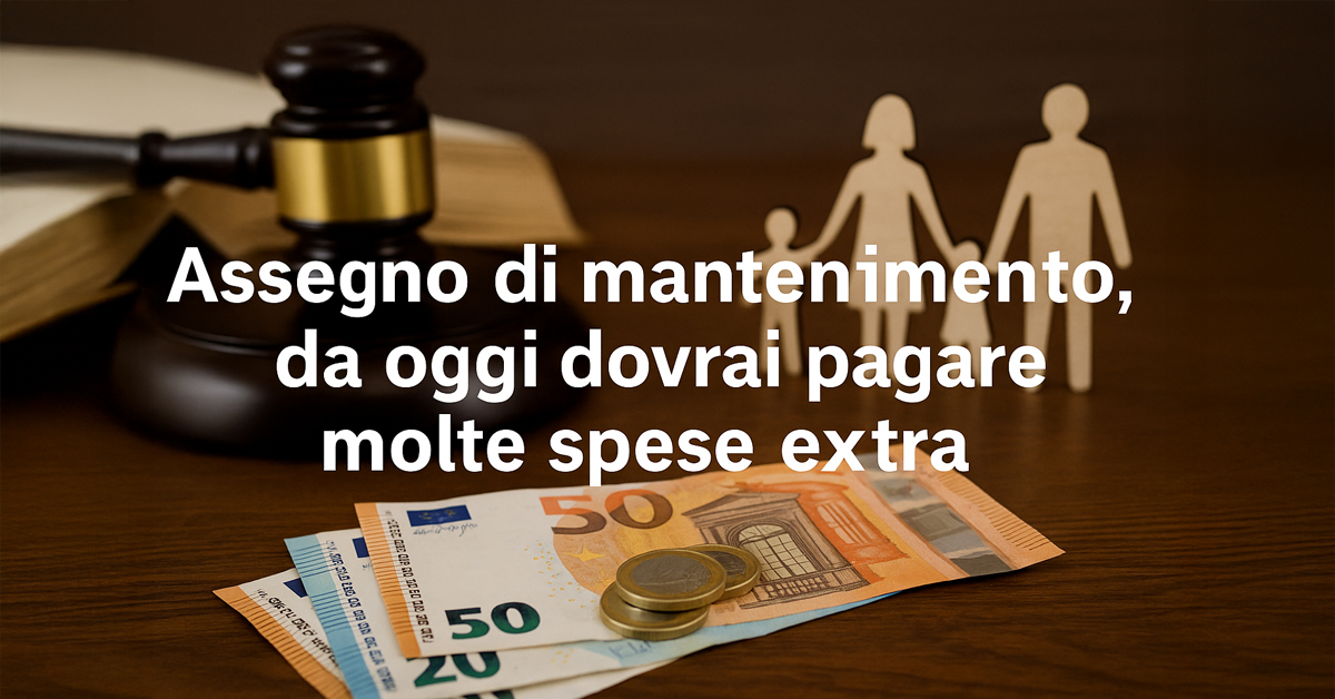 Assegno di mantenimento: nuove regole sulle spese extra, anche senza accordo tra i genitori
