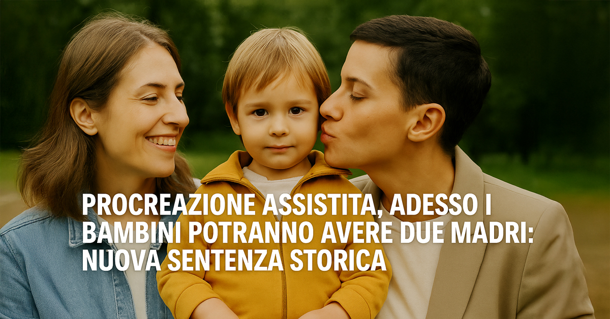 Procreazione assistita: storica sentenza della Corte Costituzionale riconosce due madri al bambino nato da PMA
