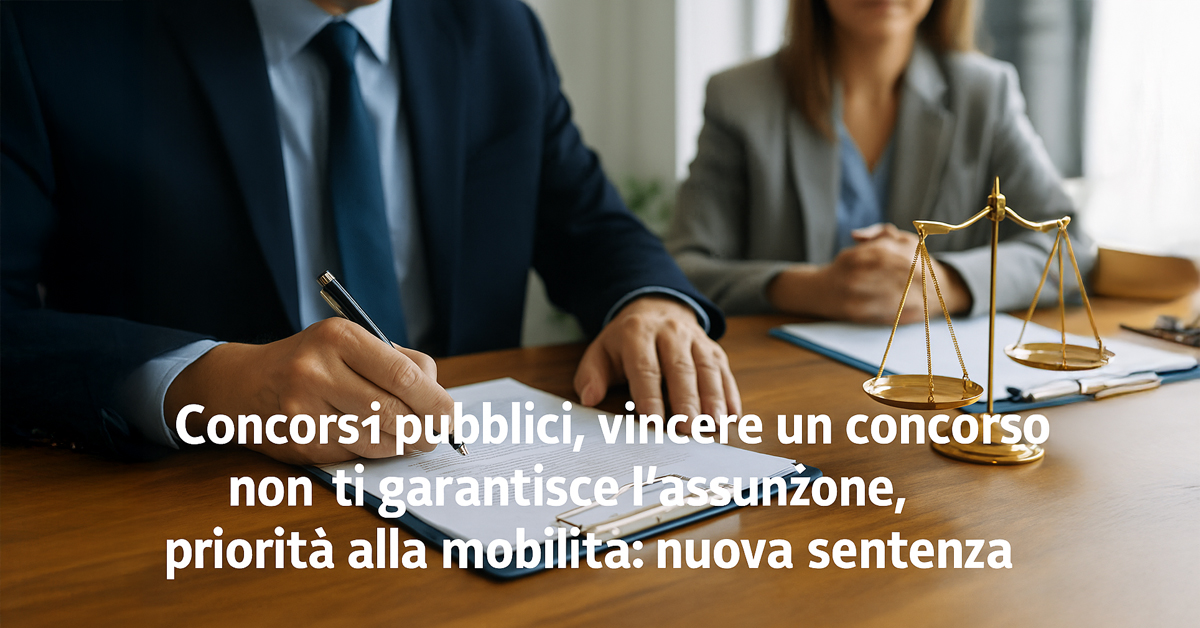 Concorsi pubblici, vincere non basta: la mobilità ha la precedenza. Lo dice il Consiglio di Stato