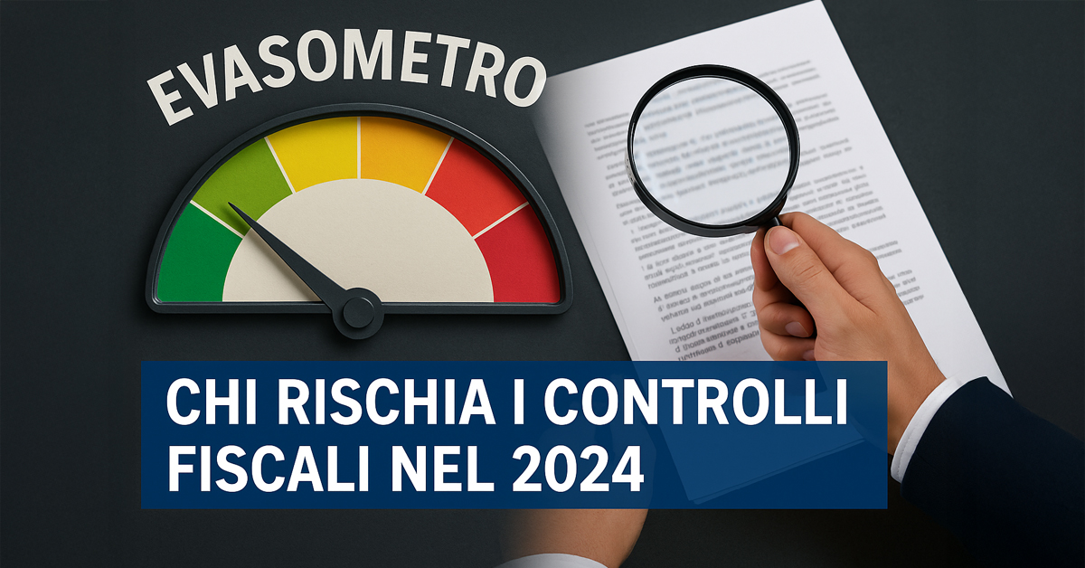 Evasometro 2024: come funziona il nuovo strumento di controllo dell’Agenzia delle Entrate