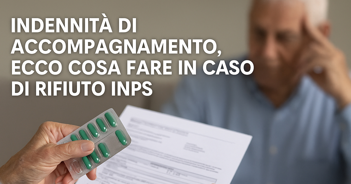 Indennità di accompagnamento INPS 2025: requisiti, importo e come fare ricorso in caso di rifiuto