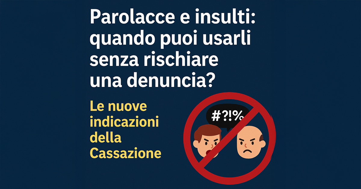 Parolacce e insulti: quando puoi senza rischiare una denuncia