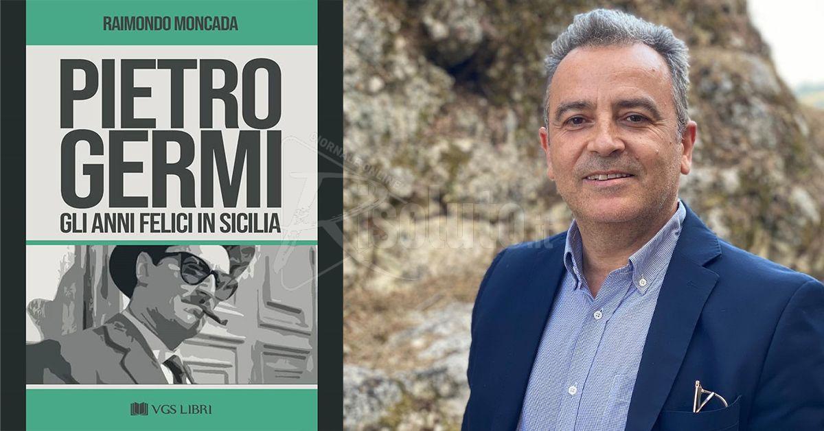 Pietro Germi e la Sicilia raccontati da Raimondo Moncada