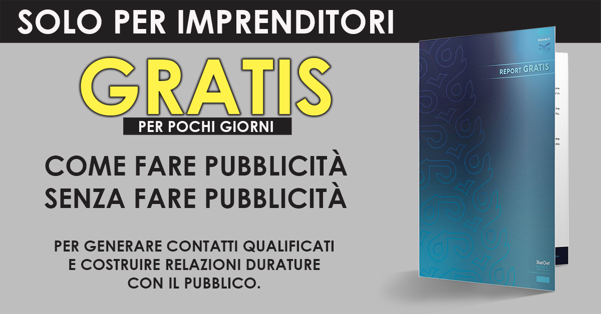 Come fare pubblicità senza fare pubblicità: scarica GRATIS il report e scopri la Formula in 5 Passi del SoftBranding
