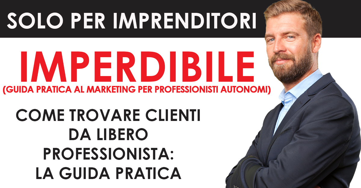 Come trovare clienti da libero professionista: la guida pratica
