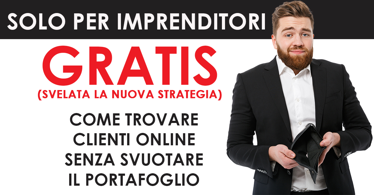 Come trovare clienti online senza svuotare il portafoglio