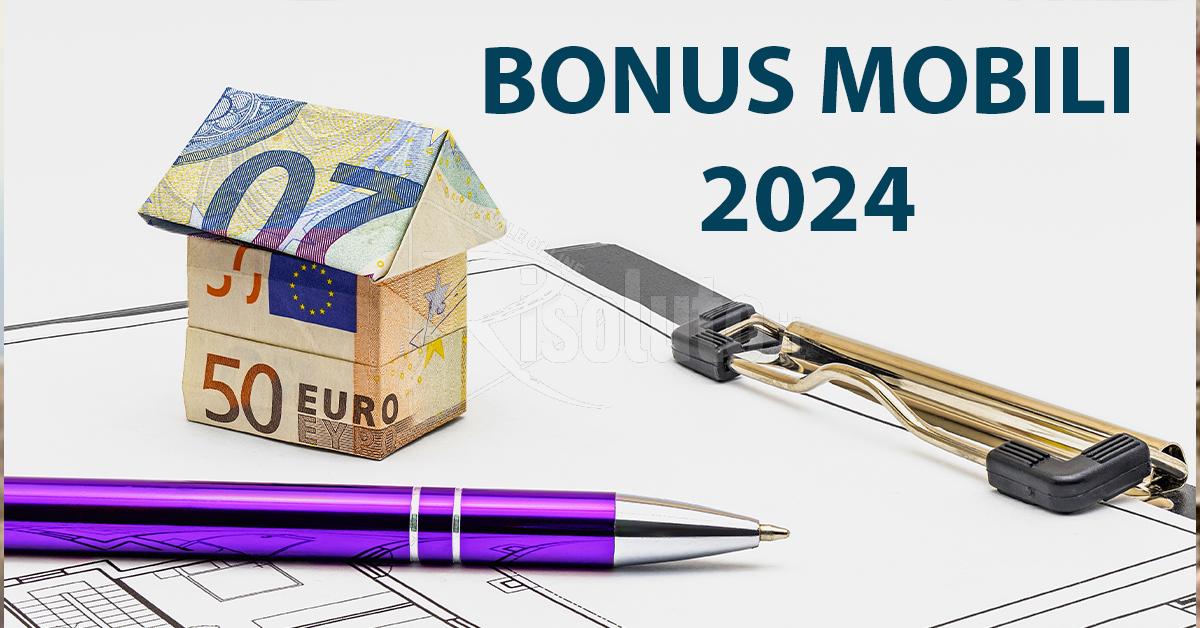 Bonus Mobili 2024 - risoluto
