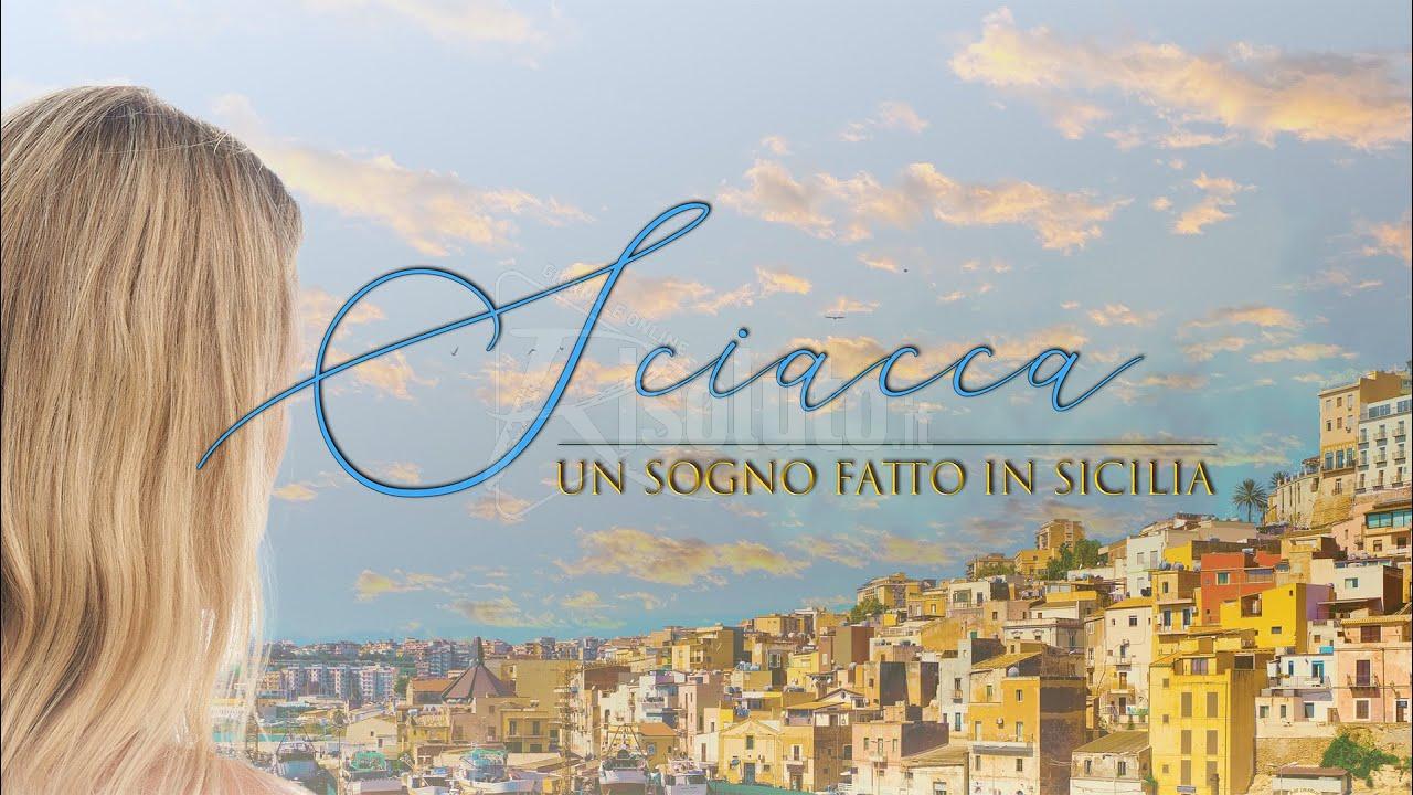 "Sciacca- Un sogno fatto in Sicilia", ecco il trailer del film della Scolari (Video)