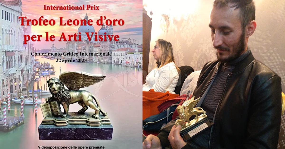 Trofeo Leone d’oro per le Arti Visive a Venezia, tra i premiati anche il saccense Luigi Taormina