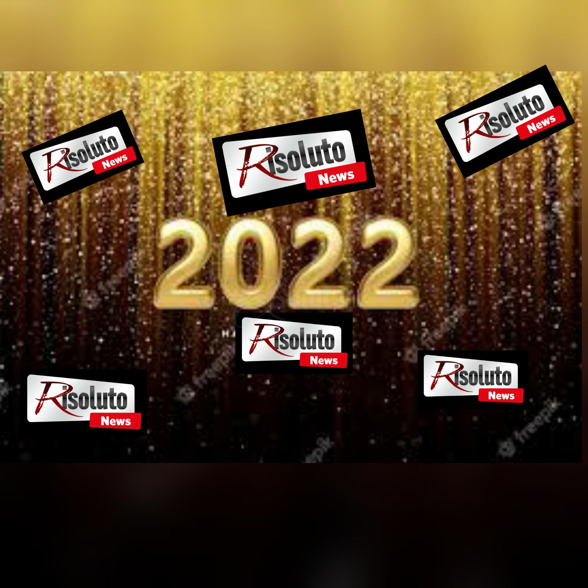 Un anno di notizie  risolute, benvenuto 2022!