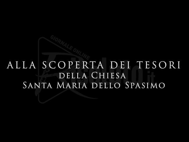Dopo 60 anni riapre a Sciacca la Chiesa di Santa Maria dello Spasimo, la storia ed i tesori (Video)