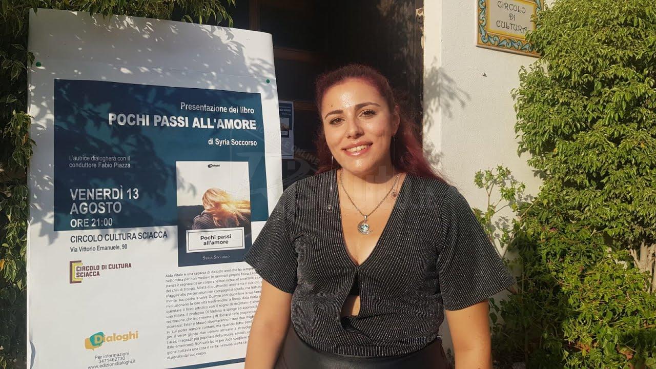 "Pochi passi all'amore", l'esordio letterario della saccense Syria Soccorso (Intervista)