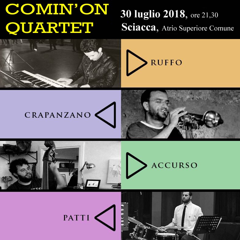 Proseguono gli spettacoli dell'Estate Saccense stasera con il concerto jazz dei Comin’On Quartet