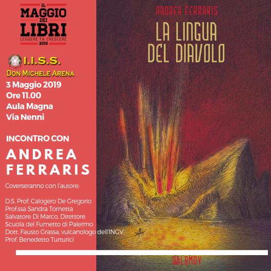 La storia dell'isola Ferdinandea raccontata dai fumetti di Andrea Ferraris nel libro "La lingua del diavolo”, domani al "Don Michele Arena" di Sciacca