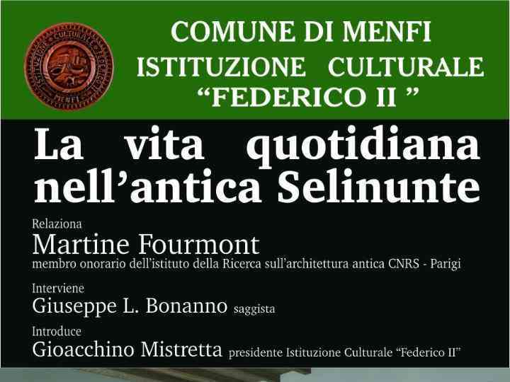 “La vita quotidiana nell’antica Selinunte”: domani conferenza a Menfi con  l’archeologa Martine Fourmont