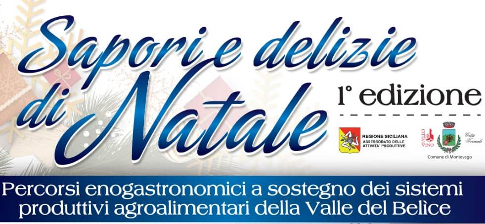 Al via da oggi a Montevago “Percorsi enogastronomici a sostegno dei sistemi produttivi agroalimentari della Valle del Belice”.