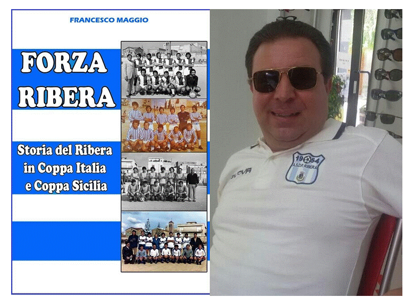 La storia del Ribera calcio negli ultimi 50 anni raccontata in un libro da Francesco Maggio