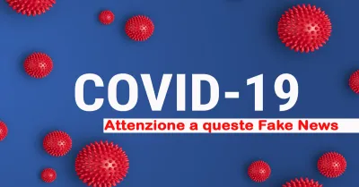 Covid-19 e fake news, ecco le bufale smentite dal Ministero della Salute