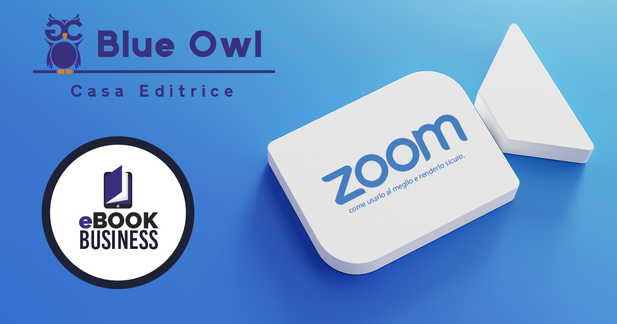 Una guida della Blue Owl per conoscere tutti i segreti di Zoom