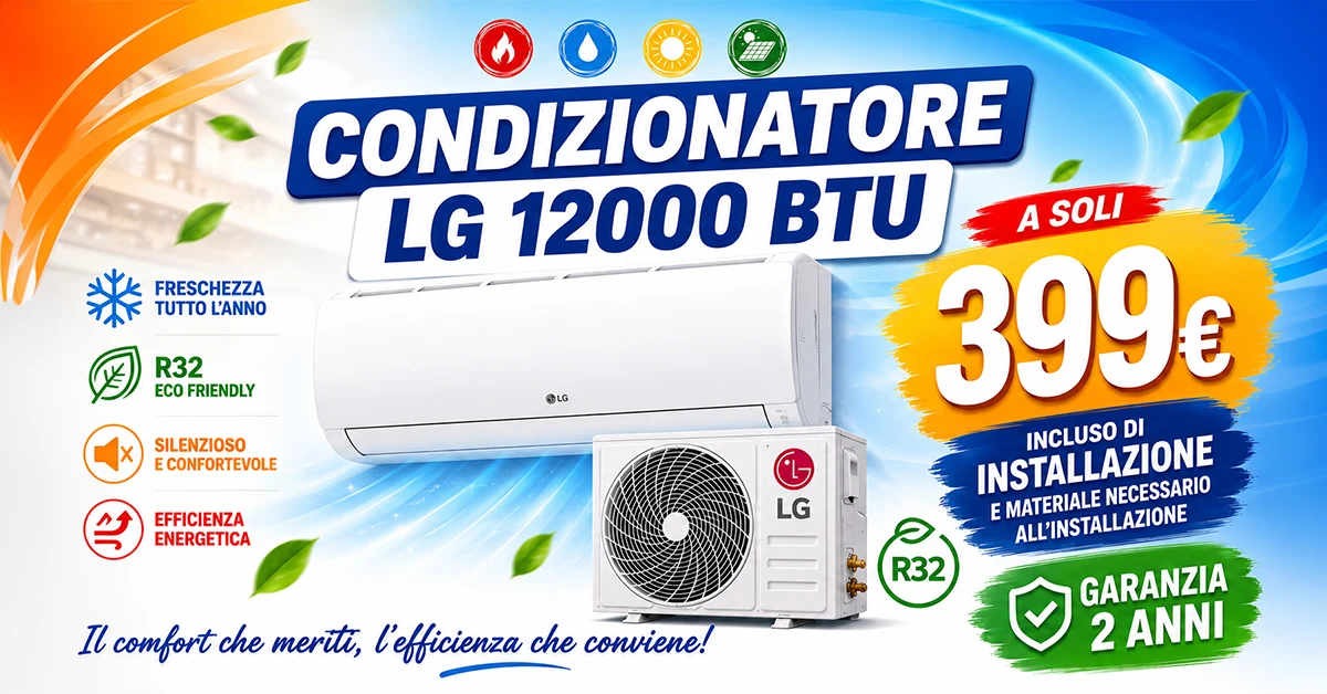 condizionatore LG 12000 BTU a 399 euro