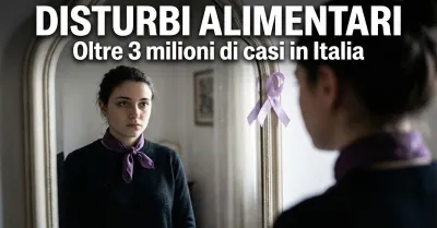 Disturbi alimentari, allarme tra i giovani: oltre 3 milioni di casi in Italia. I campanelli d'allarme