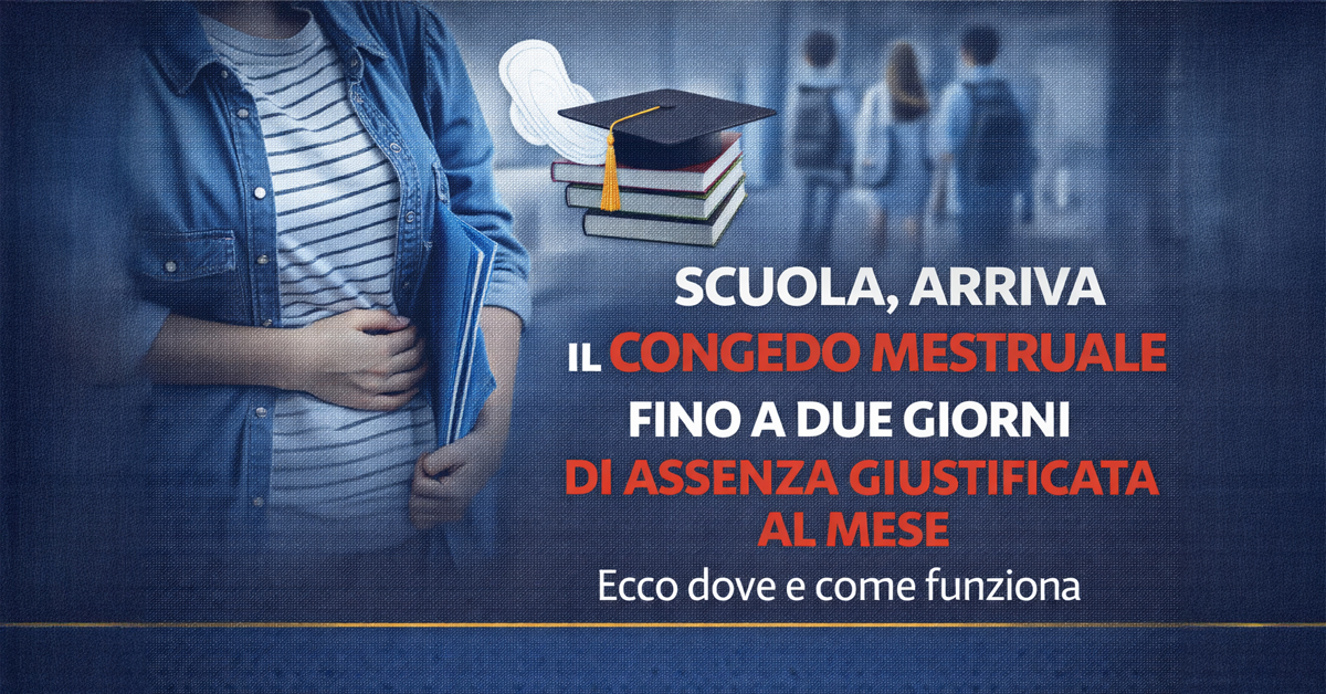 Scuola, arriva il congedo mestruale: fino a due giorni di assenza giustificata al mese per le studentesse