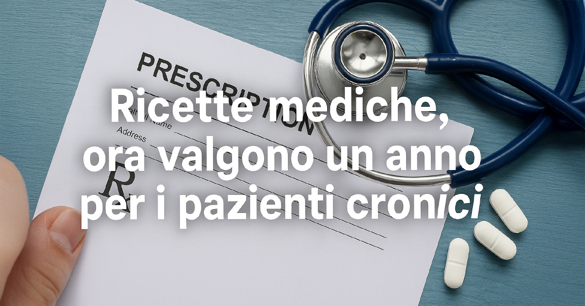 Ricette mediche, ora valgono un anno per i pazienti cronici: l’elenco delle patologie e tutte le novità introdotte dal Ddl Semplificazioni