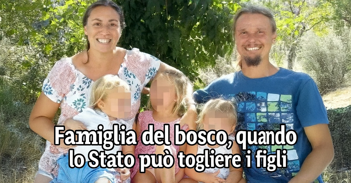 Famiglia del bosco, quando lo Stato può togliere i figli: cos’è davvero la responsabilità genitoriale