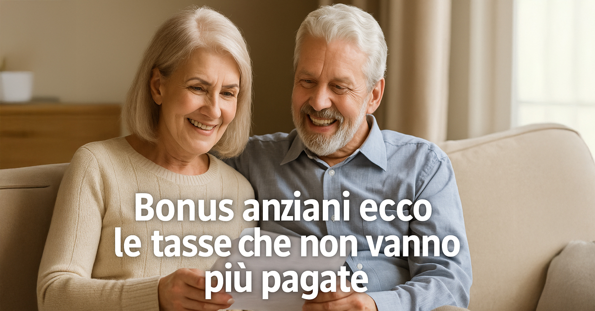 Bonus anziani 2025-2026: tutte le tasse che non vanno più pagate, sconti, requisiti e come richiederli – Guida completa